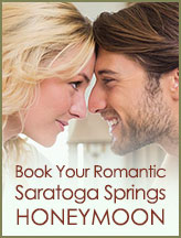 Book Your Romantic Saratoga Springs Honeymoon